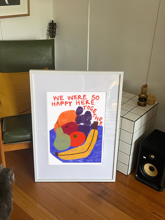 We Were So Happy print
