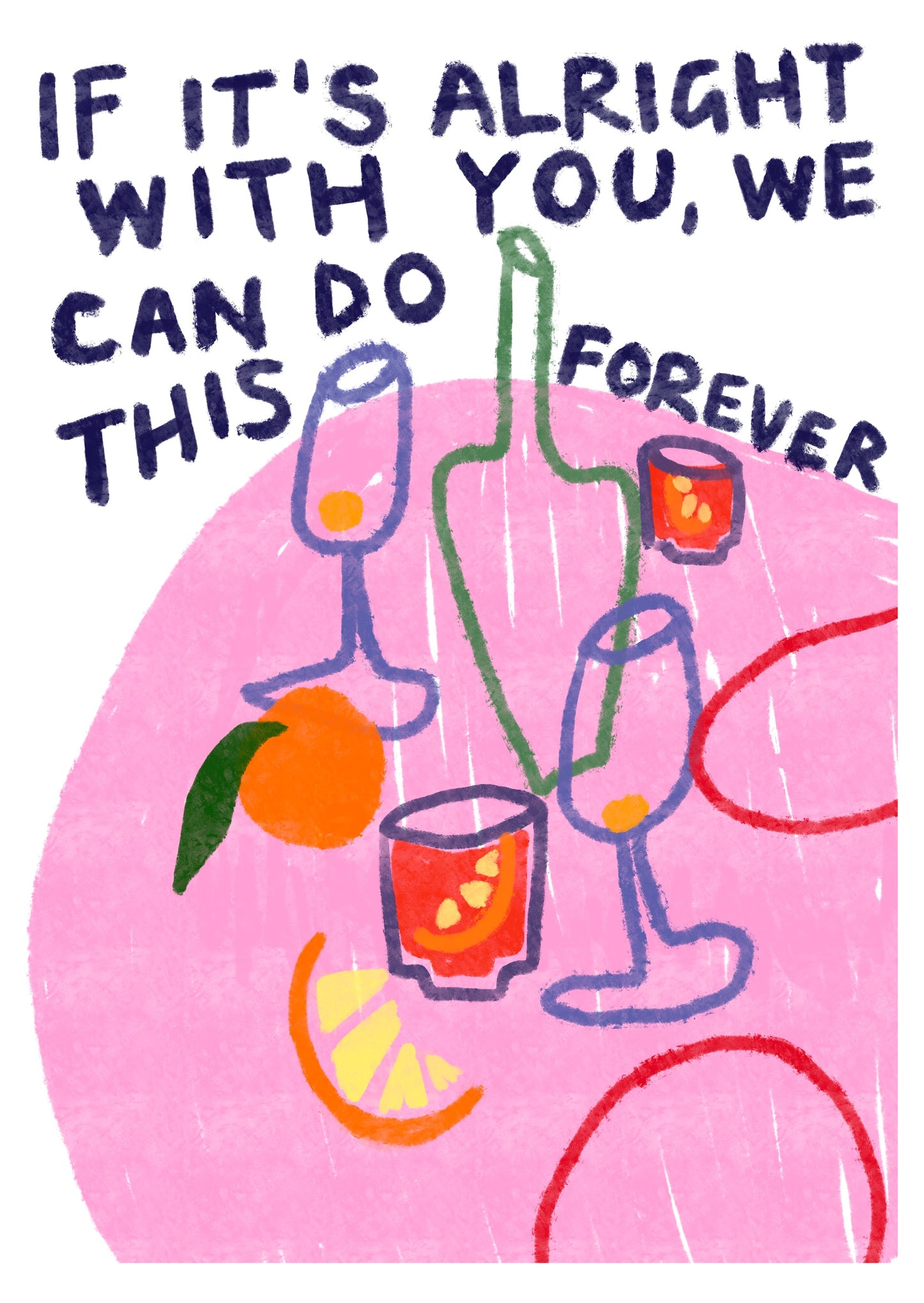 PRE-ORDER: We Can Do This Forever A2 print