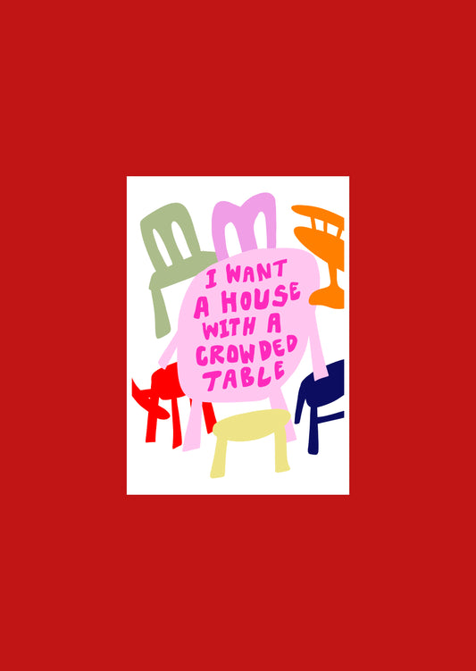 I Want A House print